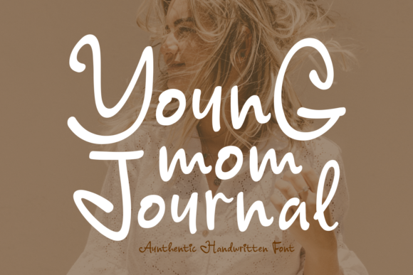 Young Mom Journal: A Handwritten Font for Web Projects
